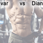 Anavar Vs Dianabol Review