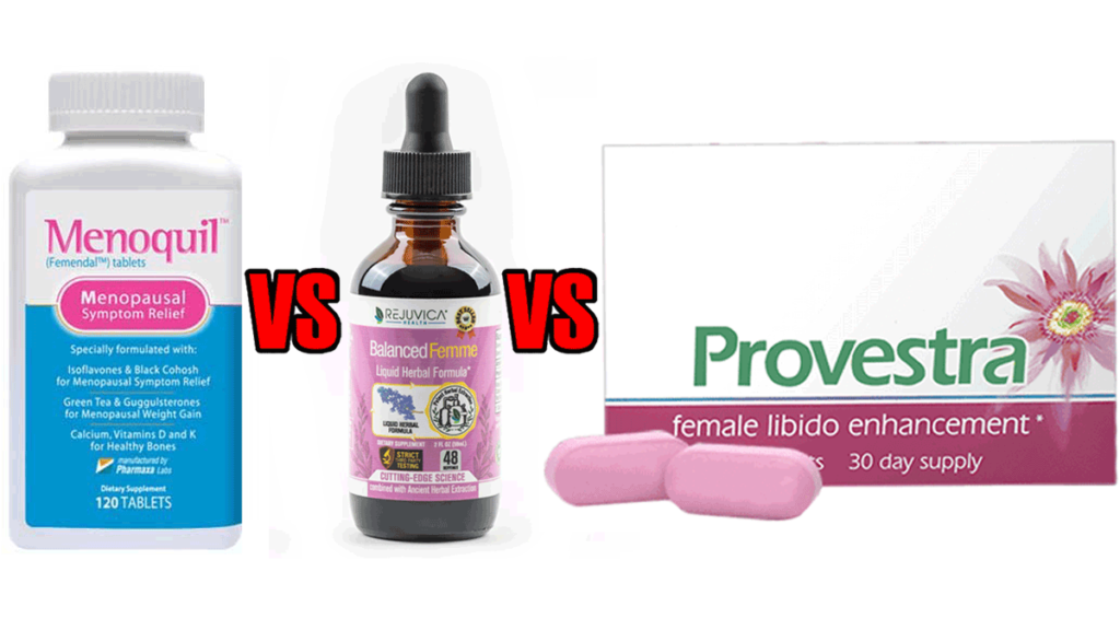 Menoquil vs Balanced Femme vs Provestra Comparison Results Review