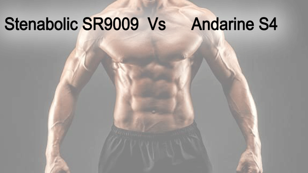 Stenabolic SR9009 vs Andarine S4 Review