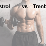 Winstrol vs Trenbolone Review