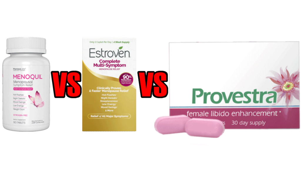 Menoquil vs Estroven vs Provestra Comparison Results Review