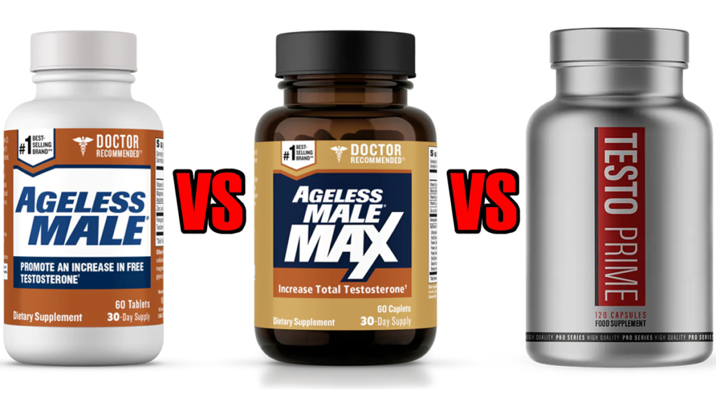 Ageless Male vs Ageless Male Max vs TestoPrime Comparison Results Review